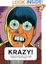 Krazy!: The Delirious World of Anime + Comics + Video Games + Art