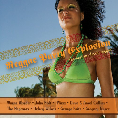 CD-Charts  Search : Reggae Party Explosion: The Best in Classic Reggae