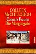 Caesars Frauen, Die Morgengabe