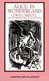 Alice in Wonderland (Norton Critical Edition)
