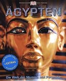 &Auml;gypten: Die Welt der Mumien und Pyramiden - Dorling Kindersley