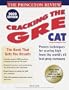 Princeton Review: Cracking the GRE CAT, 2000 Edition