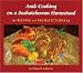 Arab Cooking on Saskatchewan Homesteads: Recipes And Recollection (Trade Books based in Scholorship(TBS))