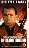 On Deadly Ground [UK IMPORT] - Steven Seagal