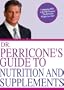 Dr. Perricone's Guide To Nutrition And Supplements