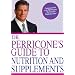 Dr. Perricone's Guide To Nutrition And Supplements