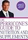 Unrivaled Dr. Perricone’s Guide To Nutrition And Supplements Act Now Unrivaled Dr. Perricone’s Guide To Nutrition And Supplements Act Now