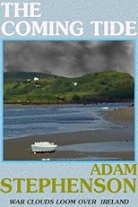 An Irish Road: Volume 7: The Coming Tide (1940)
