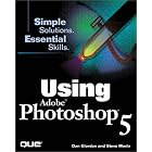 Click here to buy Using Adobe(R) Photoshop(R) 5 by  Daniel Giordan, Steve Banick, and Steve Moniz.