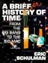 A Briefer History of Time:  From the Big Bang to the Big Mac