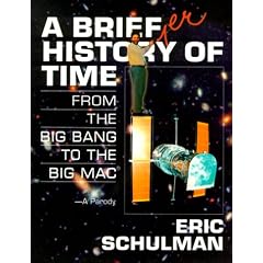 A Briefer History of Time