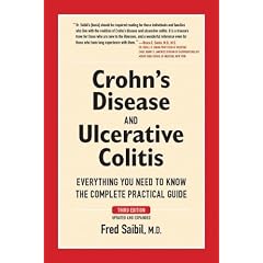 Crohn's Disease and Ulcerative Colitis: Everything You Need To Know - The Complete... by Fred Saibil
