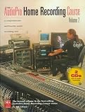 Audio Home Recording Course: A Comprehensive Multimedia Audio Recording Text: Vol 2 (AudioPro Home Recording Course)
