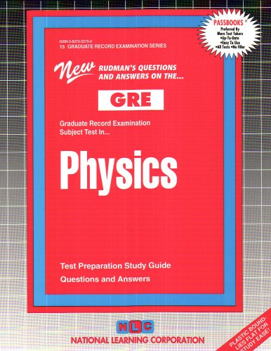 Physics : Graduate Record Examination Series (Graduate Record Examination Series GRE)