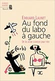 Au fond du labo à gauche