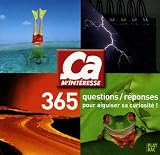 365 questions/réponses pour aiguiser sa curiosité !