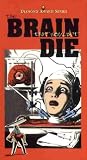 The Brain That Wouldn't Die