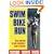 Swim Bike Run