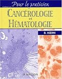 Canc�rologie et h�matologie