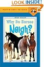 Why Do Horses...
