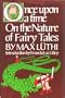 Once Upon a Time: On the Nature of Fairy Tales
