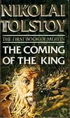 The Coming of the King (The First Book of Merlin)