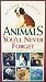 Animals You ll Never Forget