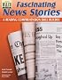 Fascinating News Stories: A Reading Comprehension Skill Builder