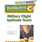 Click here to buy Barron's Military Flight Aptitude Tests by  Terry Duran.
