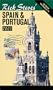 Rick Steves' Spain and Portugal 2001 (Rick Steves' Spain & Portugal)