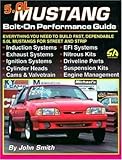 The 5.0L Mustang Bolt-On Performance Guide (S-a Design)