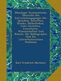 Musologie: Systematische Übersicht Des Entwickelungsganges Der Sprachen, Schriften, Drucke, Bibliotheken, Lehr-Anstalten, Literaturen, Wissenschaften ... Literarhistorischen Studiums (German Edition)