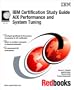 IBM Certification Study Guide AIX Performance and System Tuning (IBM Redbooks)