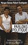 Parlons politique : Reconstruisons la gauche Volume 2