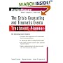 The Crisis Counseling and Traumatic Events Treatment Planner