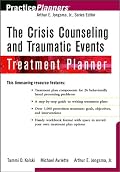 The Crisis Counseling and Traumatic Events Treatment Planner