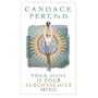 Your Body Is Your Subconscious Mind