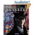 La Vengeance du Comte Skarbek, tome 1 : Les Deux mains d'Or