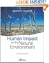 The Human Impact on the Natural Environment: Past, Present, and Future