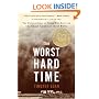 The Worst Hard Time: The Untold Story of Those Who Survived the Great American Dust Bowl
