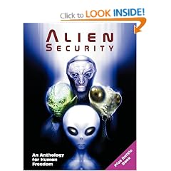 Alien Security: An Anthology for Human Freedom (Plus Battle Book)