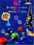 Le laboratoire du petit scientifique