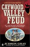 Caywood Valley Feud (Gray, Judson. Penn & Mccutcheon, Bk. 3.)