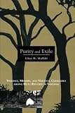 Purity and Exile: Violence, Memory, and National Cosmology among Hutu Refugees in Tanzania