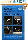 Parasitic Diseases of Wild Mammals