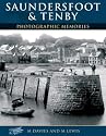 Francis Frith's Tenby and Saundersfoot (Photographic Memories)
