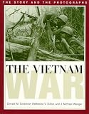 The Vietnam War: The Story and Photographs (Ausa Institute of Land Warfare Book)