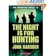 The Night is for Hunting (The Tomorrow Series #6) by John Marsden