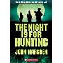 The Night Is for Hunting (Tomorrow)