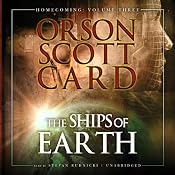 The Ships of Earth: Homecoming, Volume 3 | [Orson Scott Card]